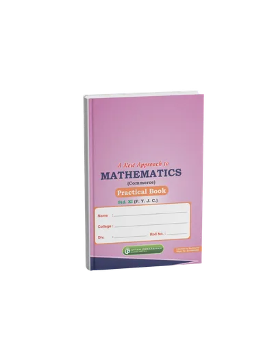 A New Approach to Mathematics Practical Book