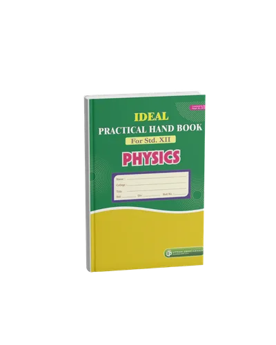 Ideal Physics Practical Hand Book