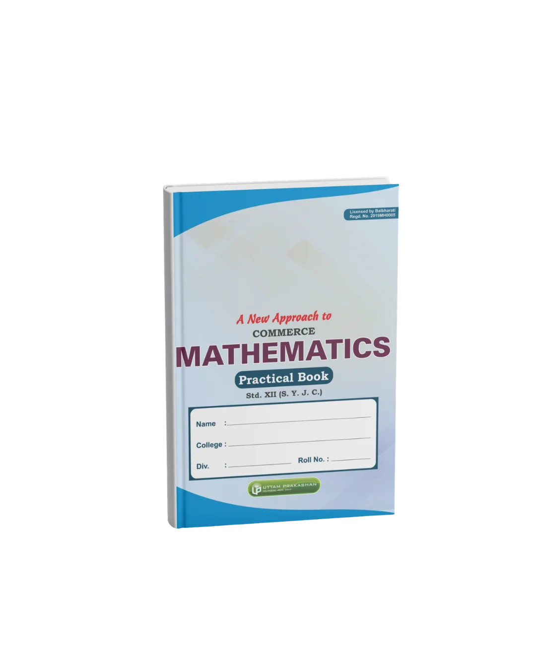 A New Approach to Mathematics Practical Book